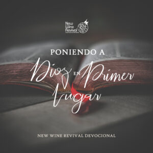 Read more about the article Poniendo a Dios en Primer Lugar