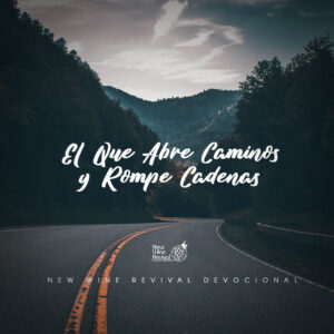 Read more about the article El Que Abre Caminos y Rompe Cadenas