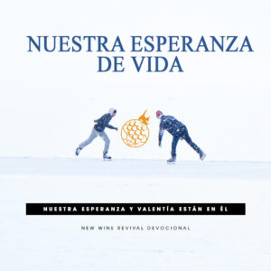 Read more about the article Nuestra Esperanza de Vida