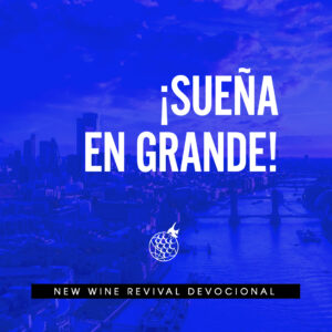 Read more about the article ¡Sueña en grande!