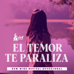 Read more about the article El temor te paraliza