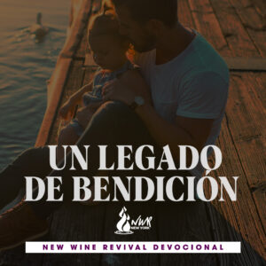 Read more about the article Un legado de bendición