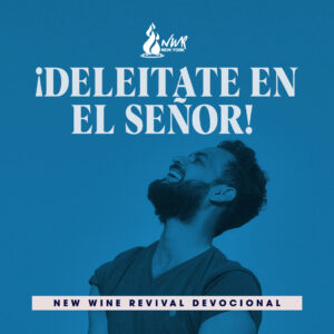 Read more about the article ¡Deleitate en el Señor!