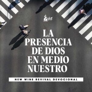 Read more about the article LA PRESENCIA DE DIOS EN MEDIO NUESTRO