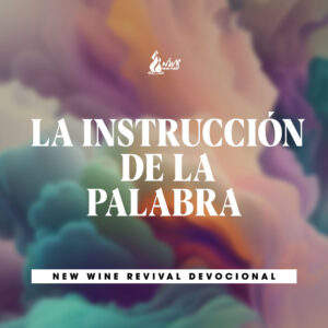 Read more about the article LA INSTRUCCIÓN DE LA PALABRA