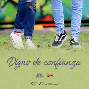 Read more about the article Digno de confianza