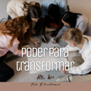 Read more about the article Poder para transformar