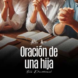 Read more about the article Oración de una hija