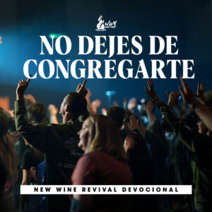 Read more about the article No dejes de congregarte