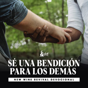 Read more about the article Sé una bendición para los demás