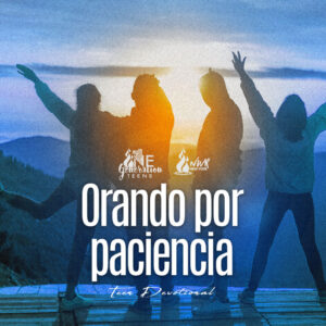 Read more about the article Orando por paciencia