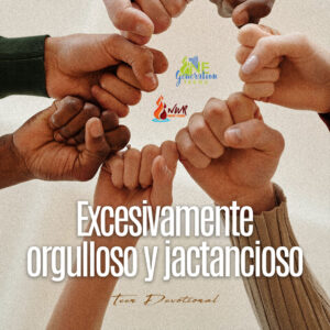 Read more about the article Excesivamente orgulloso y jactancioso