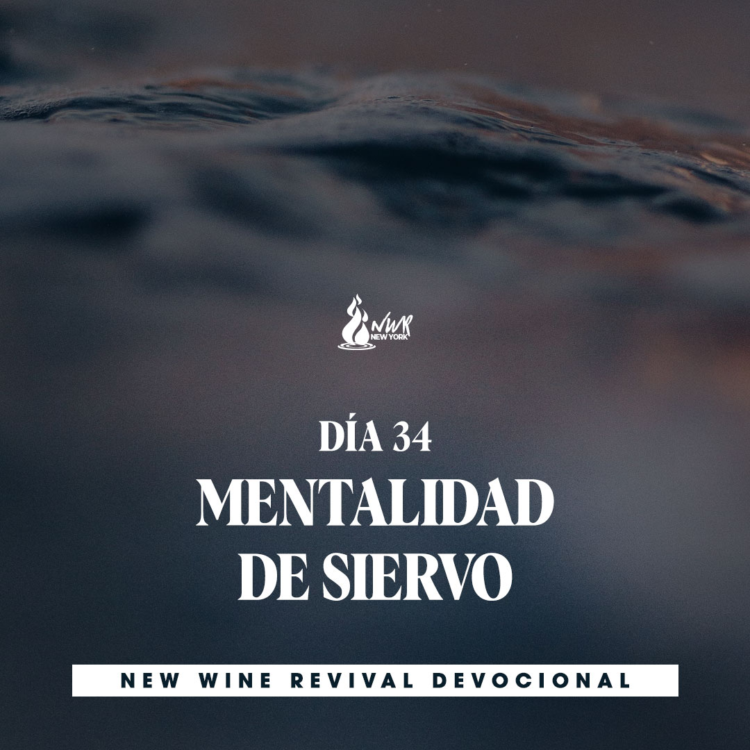 Read more about the article DÍA 34 • Mentalidad de siervo