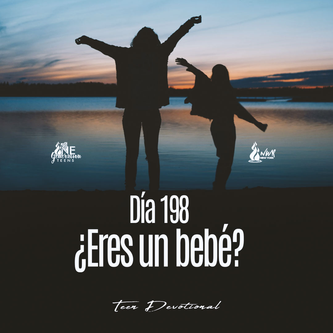 Read more about the article DÍA 198 • ¿Eres un bebé?