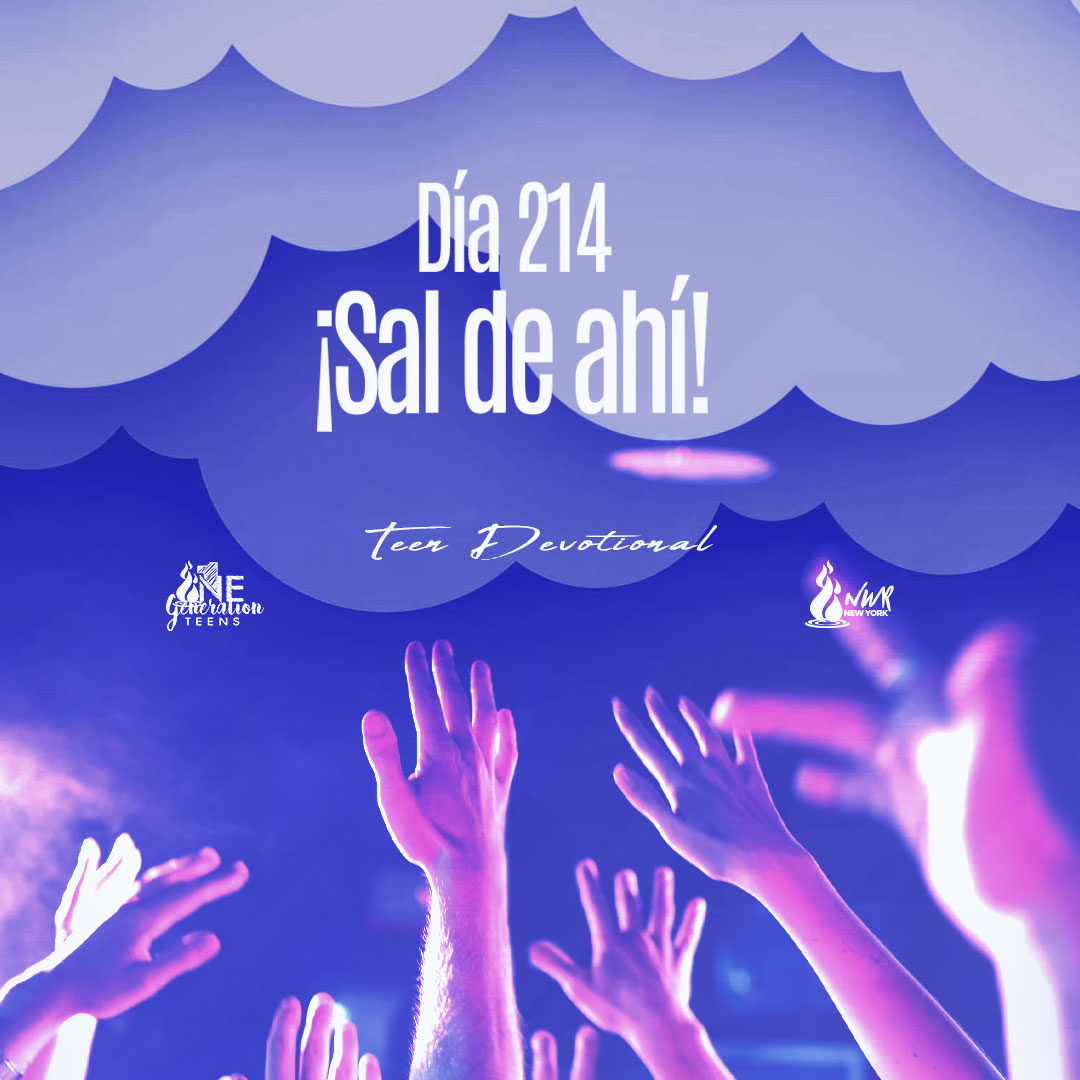 Read more about the article DÍA 214 • ¡Sal de ahí!