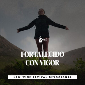 Read more about the article FORTALECIDO CON VIGOR