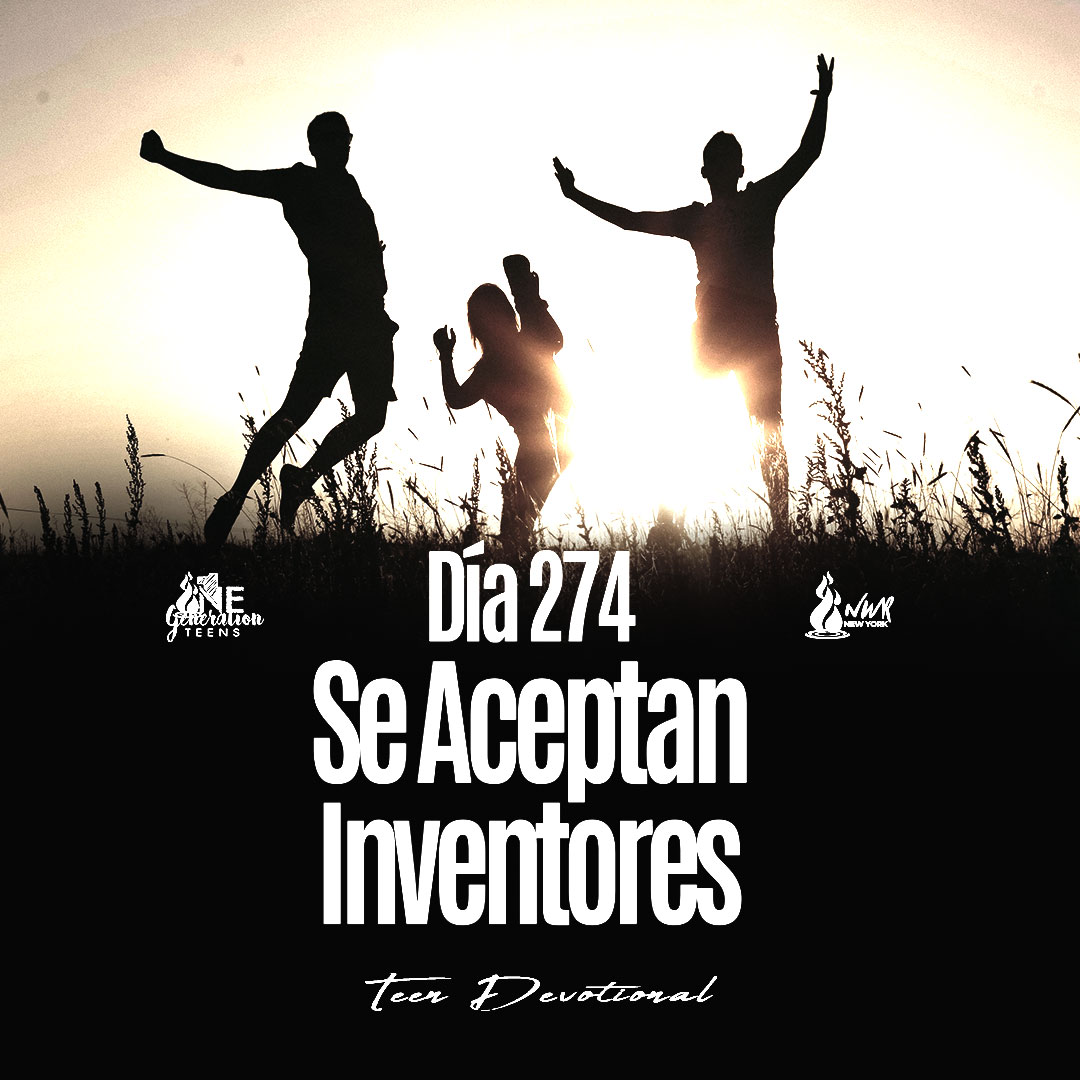 Read more about the article Day 274 • Se Aceptan Inventores