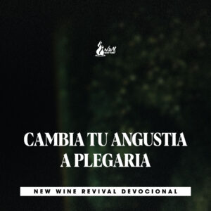 Read more about the article CAMBIA TU ANGUSTIA A PLEGARIA