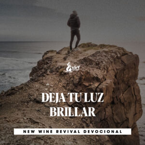 Read more about the article DEJA TU LUZ BRILLAR