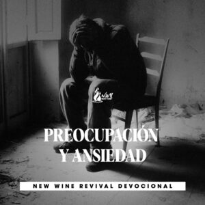 Read more about the article PREOCUPACIÓN Y ANSIEDAD