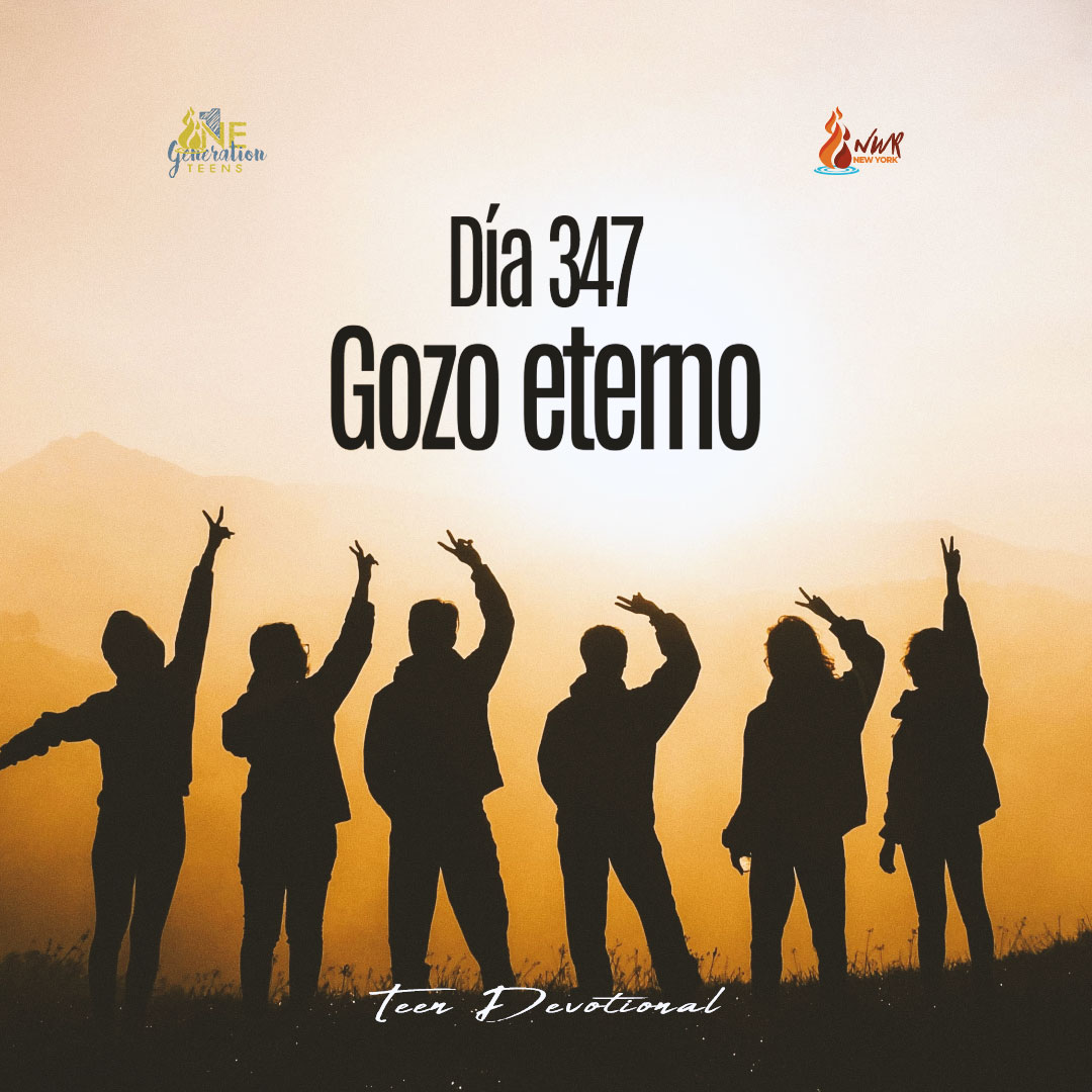 Read more about the article DÍA 347 – Gozo eterno