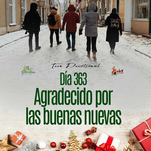 Read more about the article DÍA 363 – Agradecido por las buenas nuevas