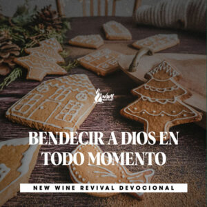 Read more about the article BENDECIR A DIOS EN TODO MOMENTO