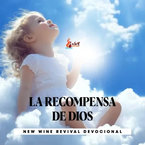 Read more about the article LA RECOMPENSA DE DIOS