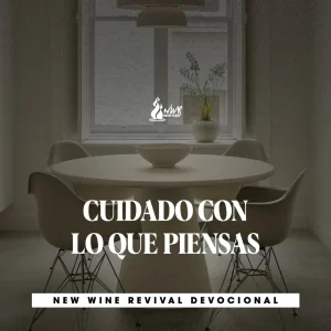 Read more about the article CUIDADO CON LO QUE PIENSAS