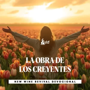 Read more about the article LA OBRA DE LOS CREYENTES