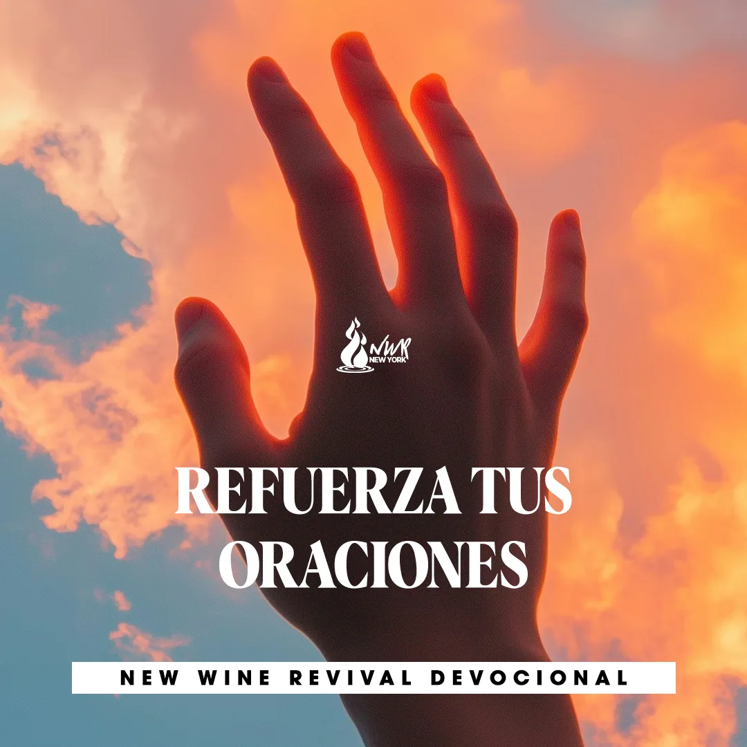 Read more about the article REFUERZA TUS ORACIONES