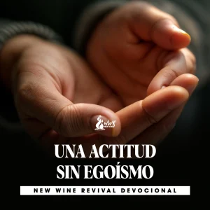 Read more about the article UNA ACTITUD SIN EGOÍSMO