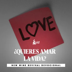 Read more about the article 22Oct – ¿QUIERES AMAR LA VIDA?